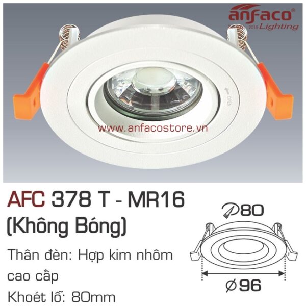 Đèn Anfaco downlight âm trần AFC 378T LED MR16