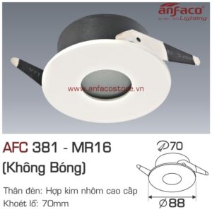 Đèn Anfaco downlight âm trần AFC 381 LED MR16