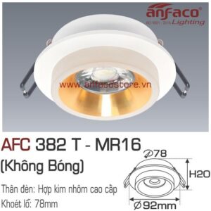 Đèn Anfaco downlight âm trần AFC 382T LED MR16