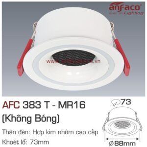 Đèn Anfaco downlight âm trần AFC 383T LED MR16